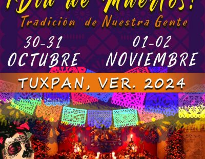 Tuxpan realizará el Festival Día de Muertos “Tradición de Nuestra Gente”, del 30 de octubre al 2 de noviembre