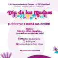 El H. Ayuntamiento de Tuxpan y el DIF Municipal invitan a todas las mamás tuxpeñas a celebrar en grande el Día de las Madres